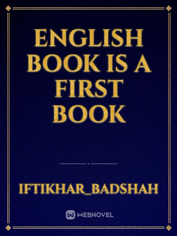 English book is a first book