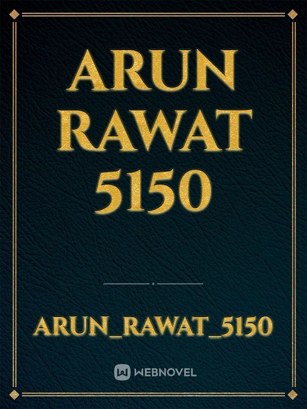 Arun Rawat  5150