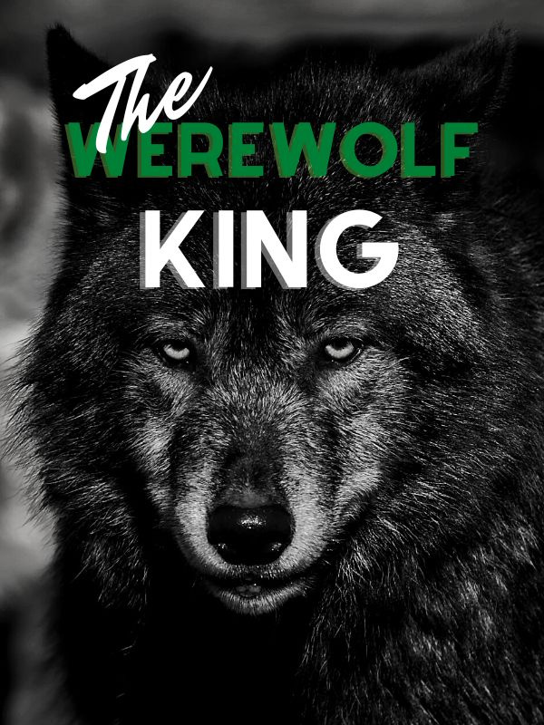 The Werewolf King: My Saviour