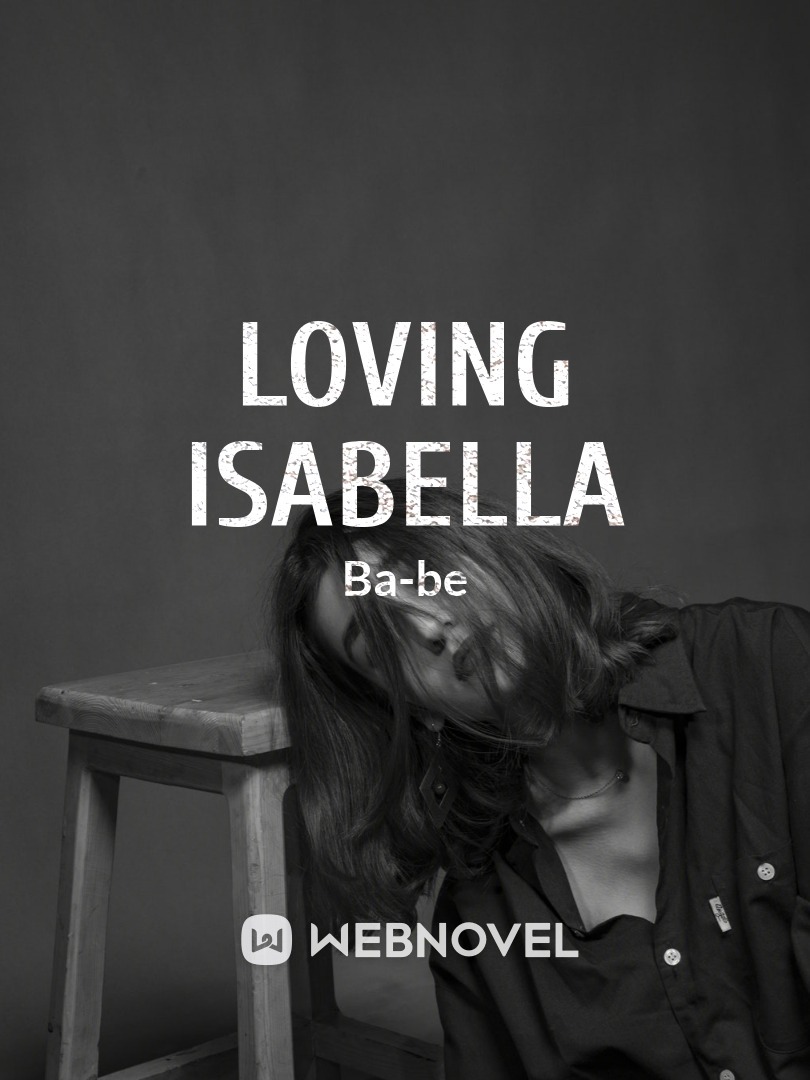 Loving Isabella