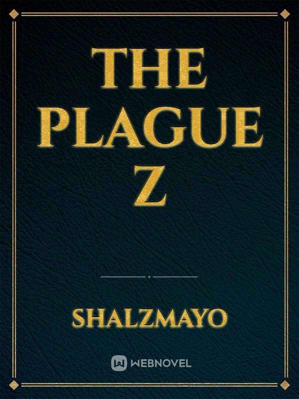 The Plague Z Book