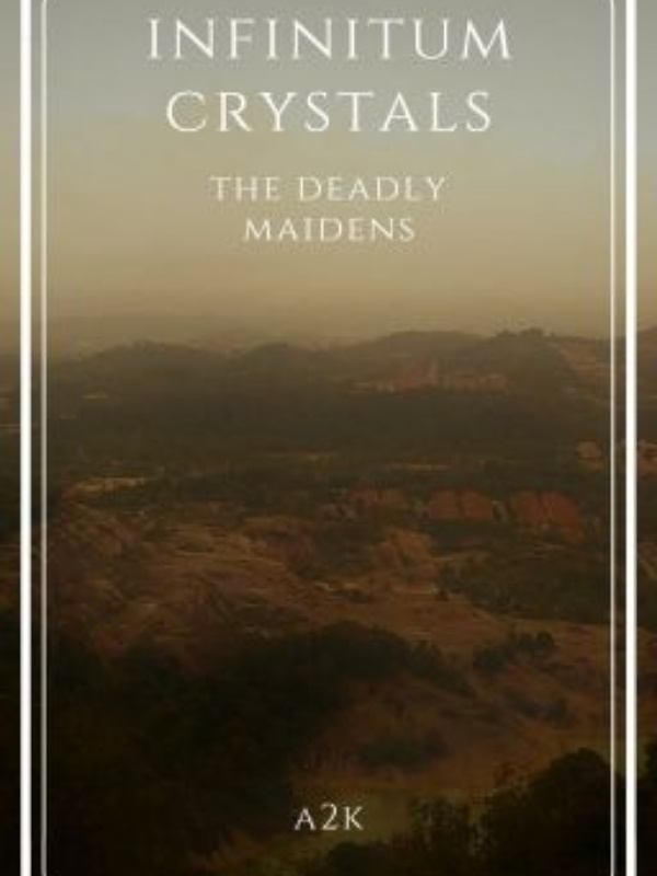 Infinitum Crystals [III] - The Deadly Maidens