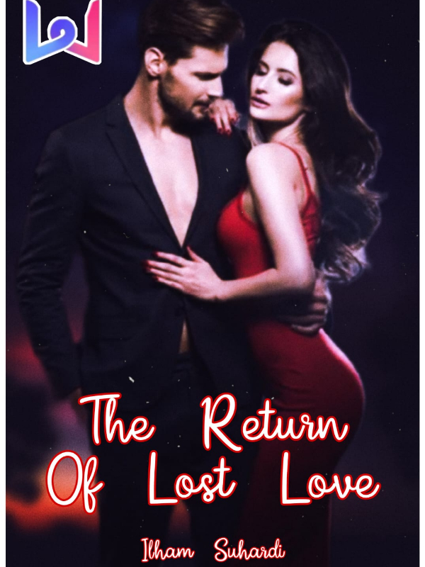 The Return of Lost Love