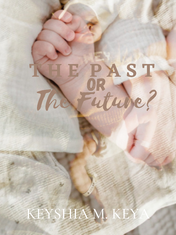 THE PAST OR THE FUTURE? Book