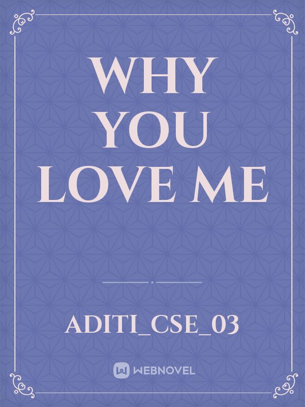 Why you Love me Book