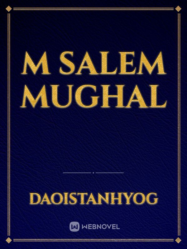 M Salem mughal