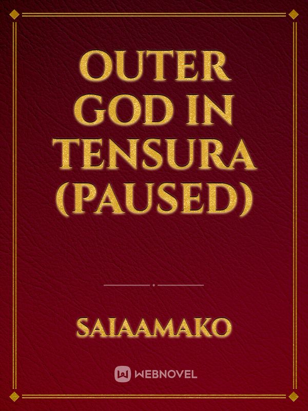 Outer God in TenSura (Paused) Book