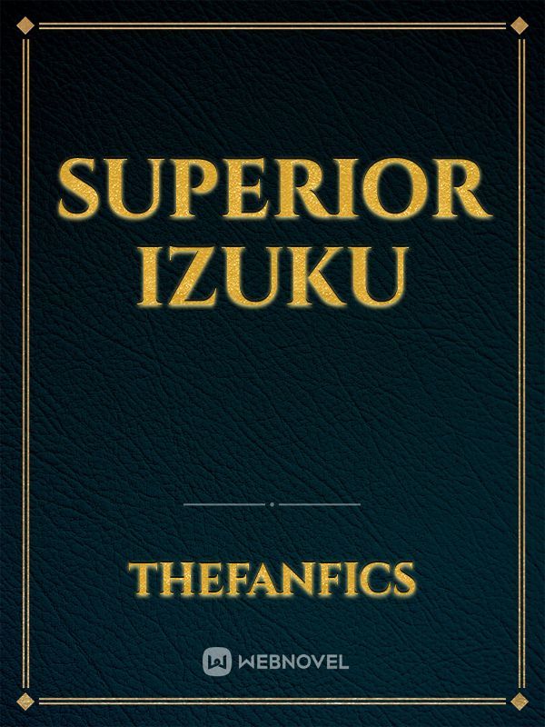 SUPERIOR IZUKU Book