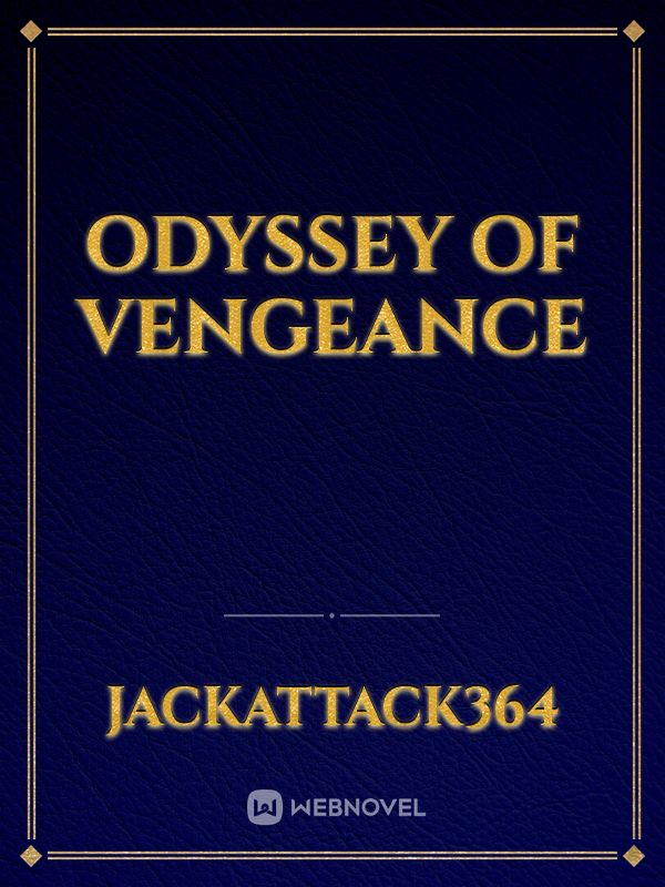 Odyssey of Vengeance