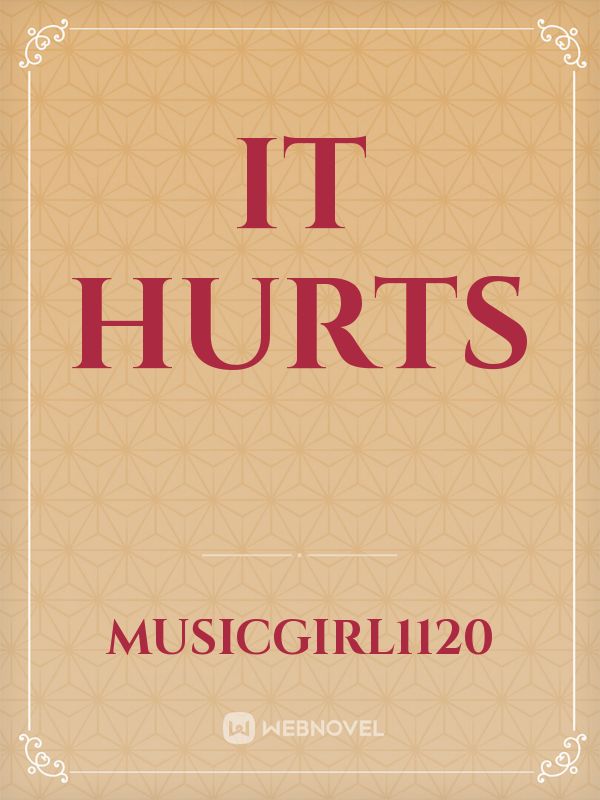 It Hurts section 1 Book
