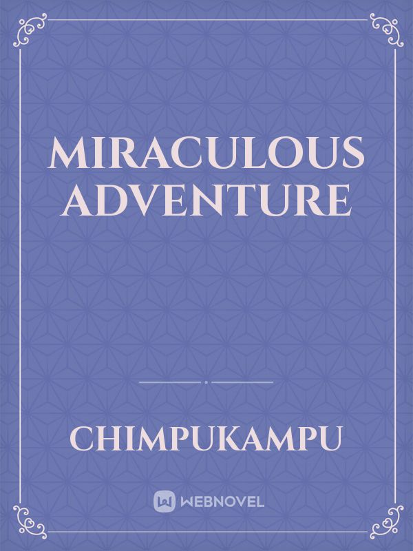 Miraculous Adventure Book