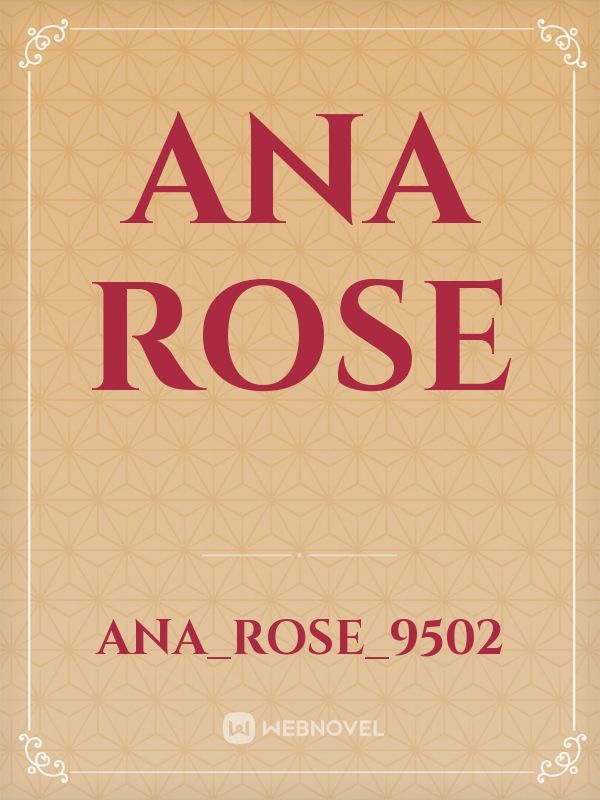 ana rose