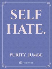 self hate. Book