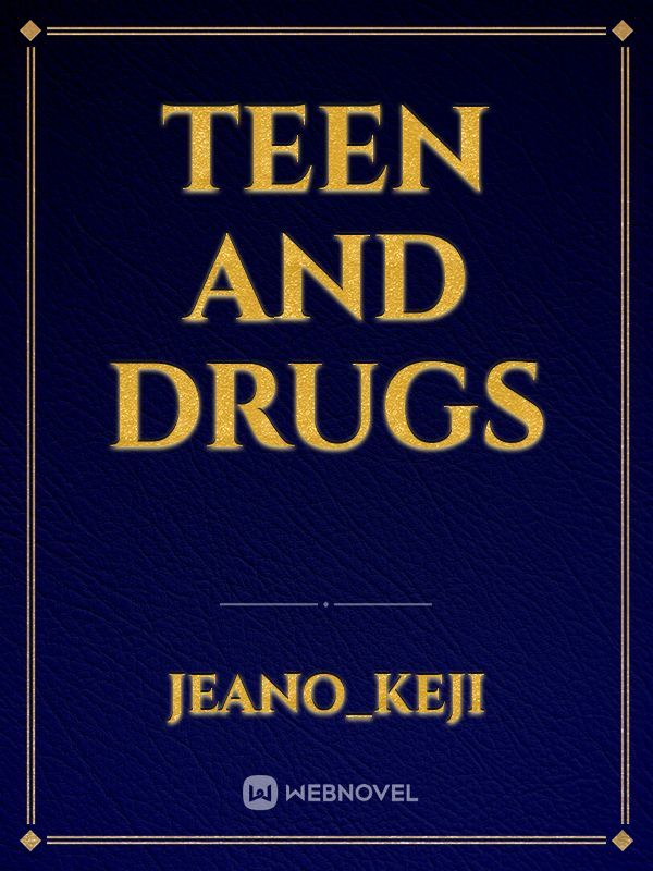 Teen and drugs Book