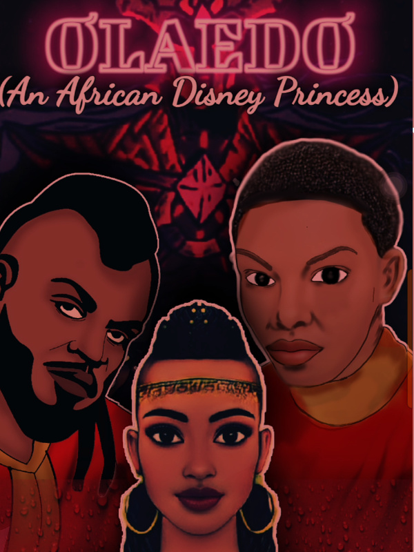 OLAEDO
(Tale of An African Disney Princess) Book