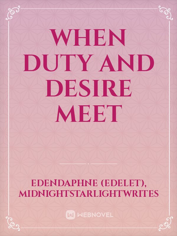 When Duty and Desire Meet Book