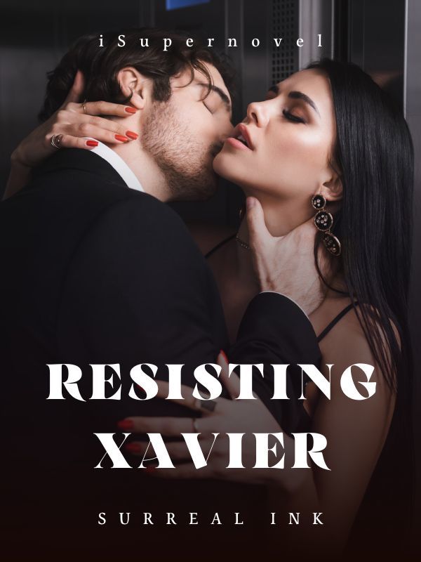 RESISTING XAVIER