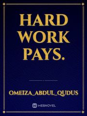 Hard work pays. Book