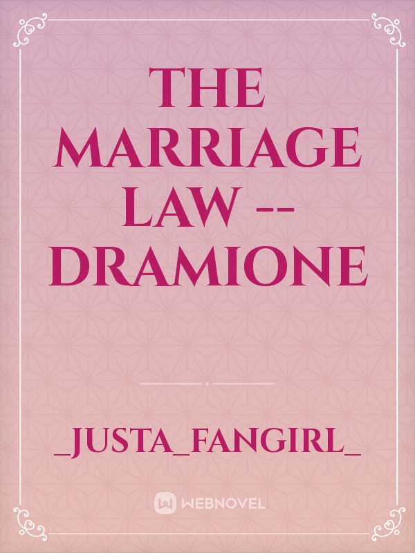 The Marriage Law -- Dramione Book