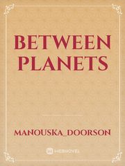 Between Planets Book
