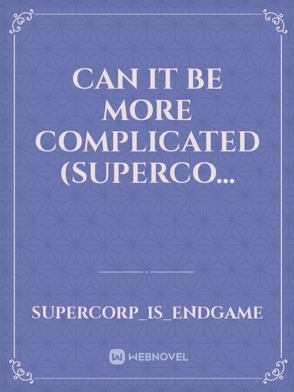 Can it be more complicated (superco... Book