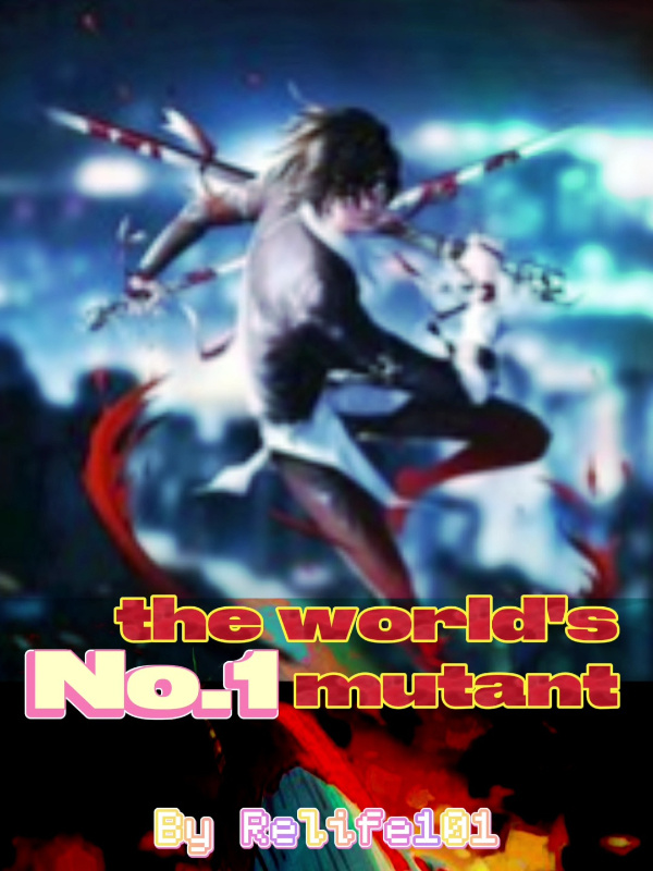 The world's No.1 mutant