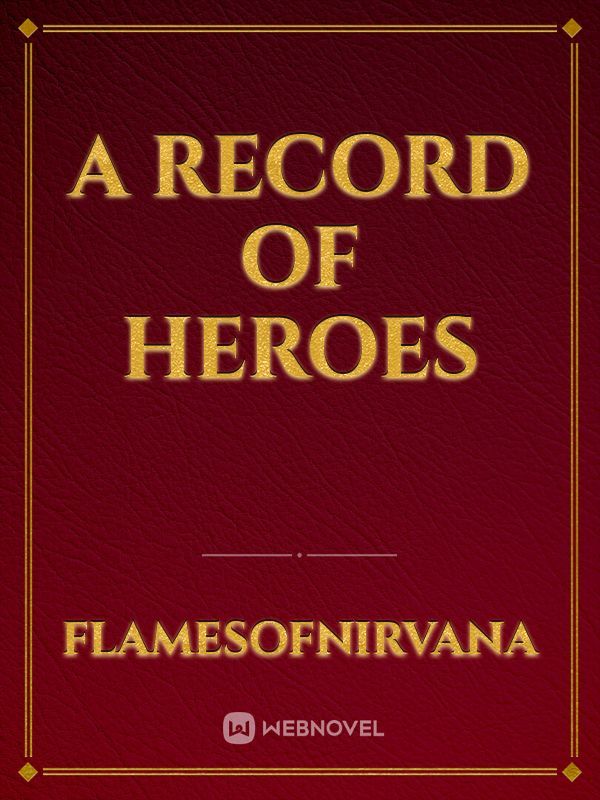 A Record of Heroes