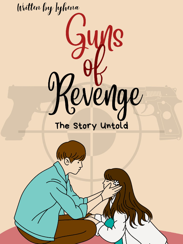 Guns of Revenge: The Story Untold