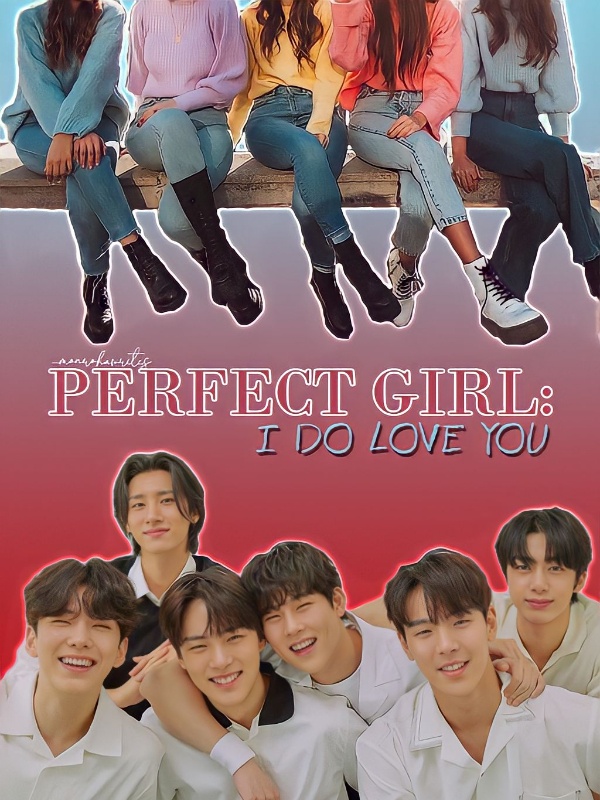 PERFECT GIRL: I Do Love You Book