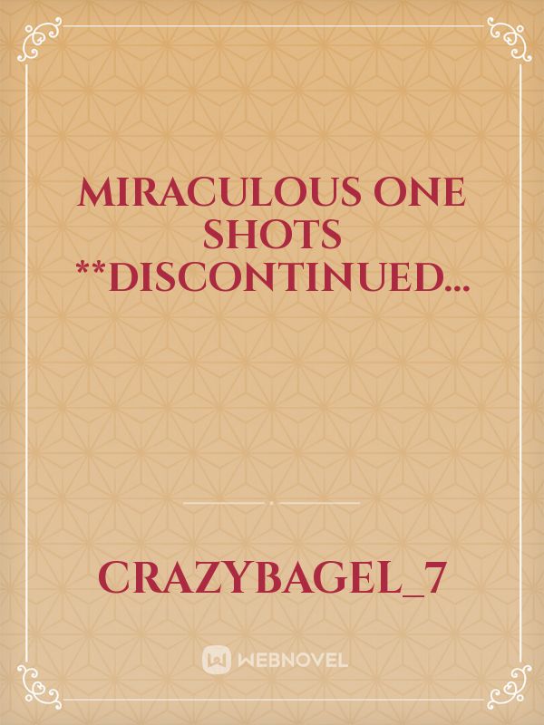 Miraculous One Shots **DISCONTINUED... Book