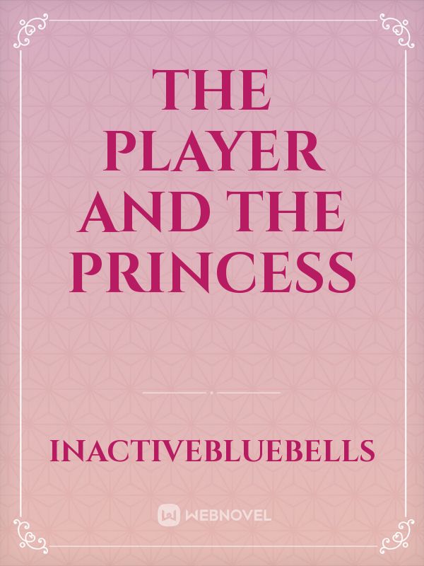 The Player and the Princess Book