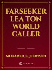 farseeker lea ton world caller Book