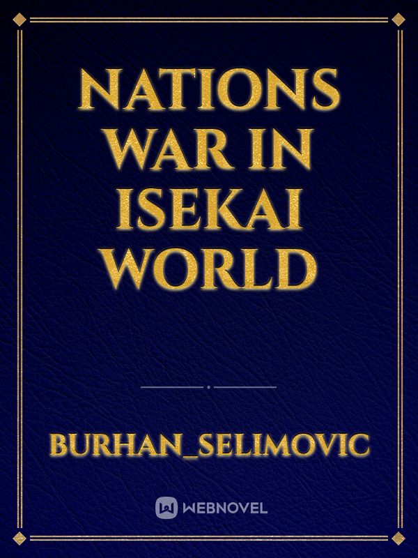 Nations war in isekai world Book