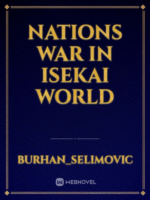 Nations war in isekai world