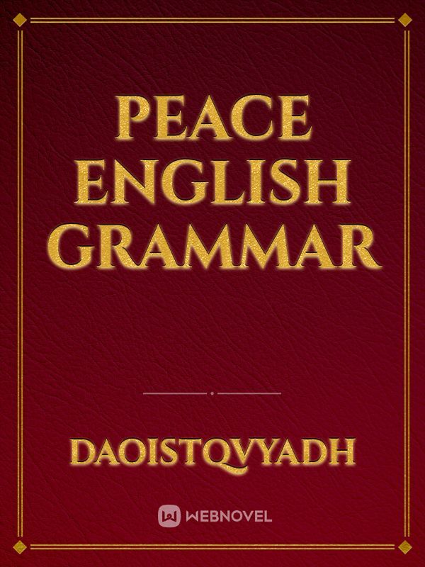PEACE English GRAMMAR