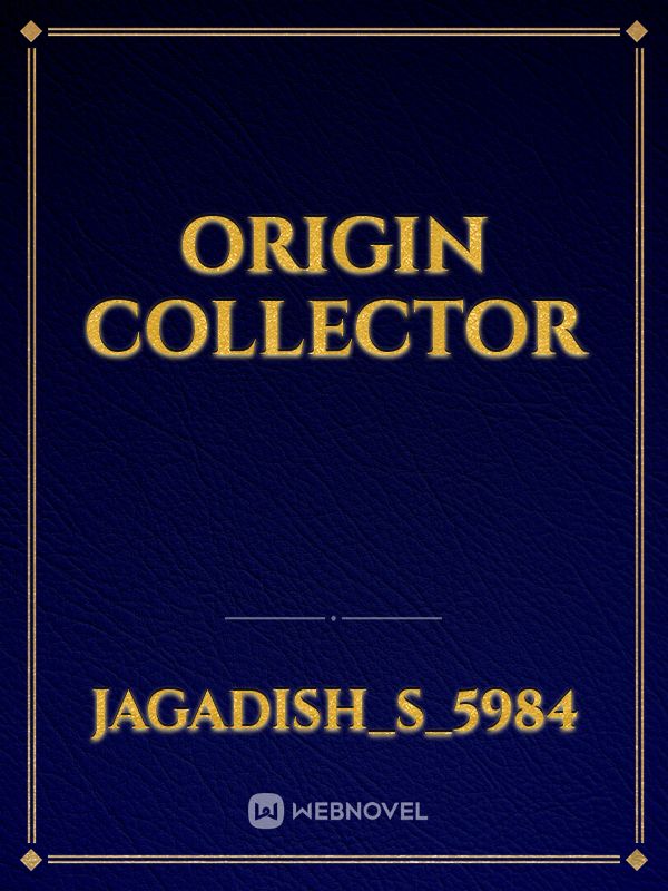 ORIGIN COLLECTOR Book