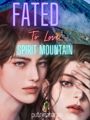 Fated To Love Spirit Mountain Book