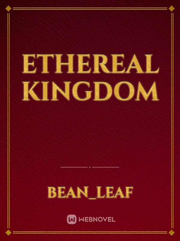 Ethereal Kingdom