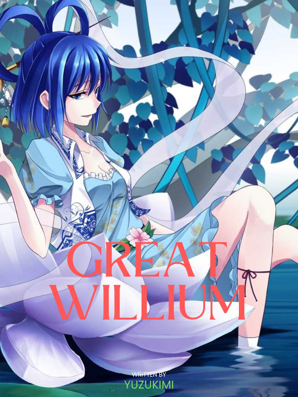 Great Willium(Special Novels' Collection)