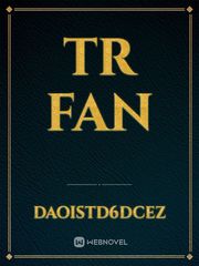 Tr fan Book
