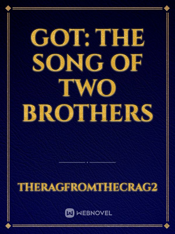 GoT: The Song of Two Brothers Book