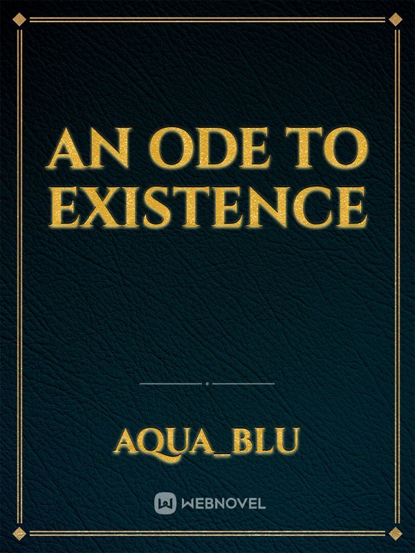 An Ode to Existence Book