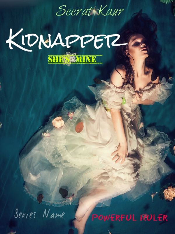 Kidnapper - She is mine Book