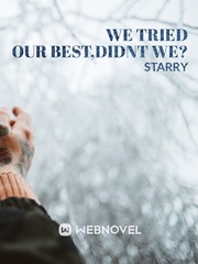 WE TRIED OUR BEST,DIDNT WE? Book