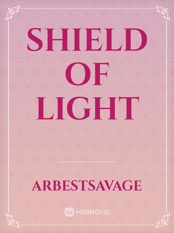 SHIELD OF LIGHT Book