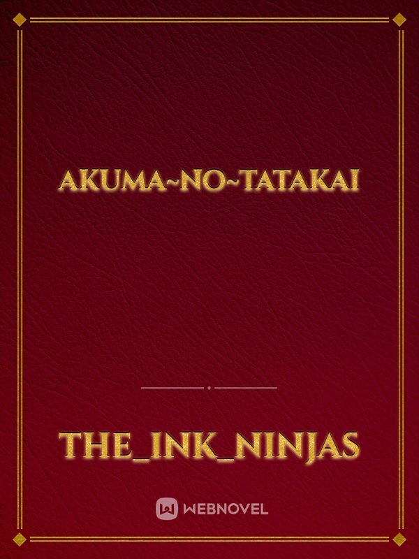 AKUMA~no~TATAKAI Book