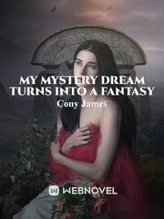 My Mystery dream turns into a Fantasy Book