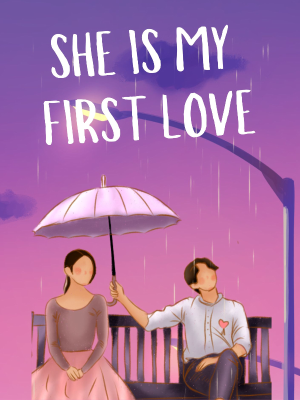SHE IS MY FIRST LOVE Book