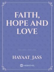 Faith, hope and Love Book