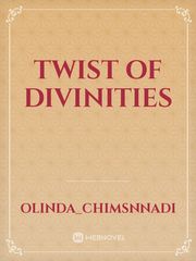 Twist of divinities Book